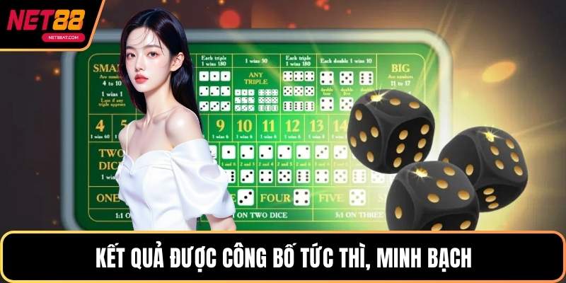 Kết quả được công bố tức thì, minh bạch