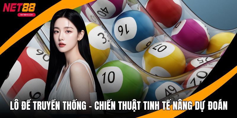 Lô Đề Truyền Thống