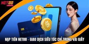 Nạp Tiền NET88